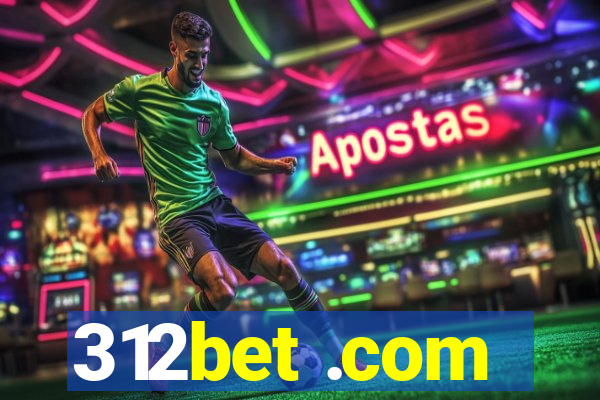 312bet .com